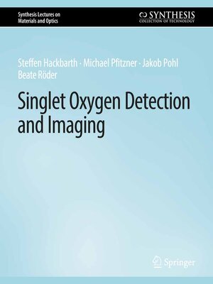 cover image of Singlet Oxygen Detection and Imaging